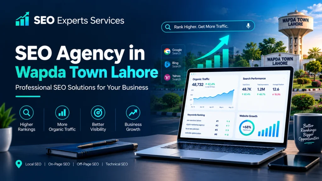 SEO Agency in Wapda Town Lahore by SEO Experts Services